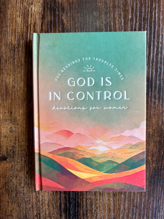 God is in Control Devotion