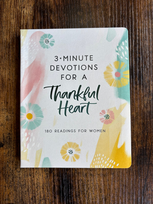 3 Minute Devotion for a Thankful Heart