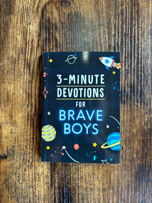 3 minute Devotion For Brave Boys