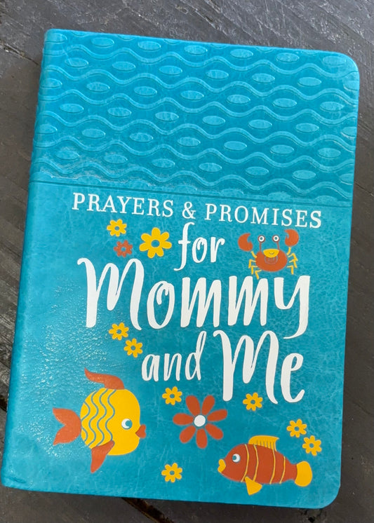 Prayers and Promises for Mommy and Me Devotion